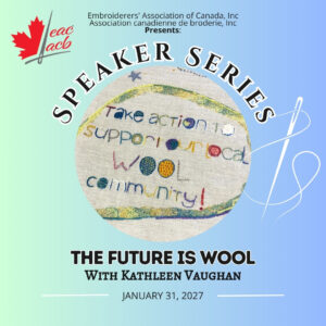Speaker series template. Inside the circle is the wording "Take action to support our local wool community" stitched in various colours and textures of yarn/thread.