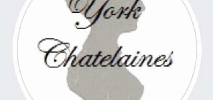 York Chatelaines: 10th Anniversary Newsletter 2022